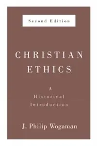 Christian ethics : a historical introduction